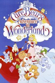 The Care Bears Adventure in Wonderland 1987 on netflix