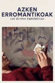The Last Romantics 2024 on netflix