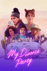 My Divorce Party 2024 on netflix