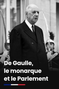 De Gaulle, le monarque et le Parlement 2020 on netflix