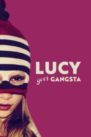 Lucy Goes Gangsta 2022 on netflix