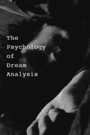 The Psychology of Dream Analysis 2002 on netflix