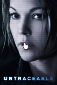 Untraceable 2008 on netflix