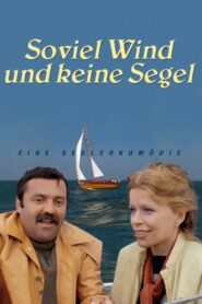 Soviel Wind und keine Segel 1982 on netflix