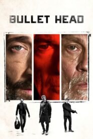 Bullet Head 2017 on netflix