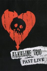 Alkaline Trio Past Live 2018 on netflix