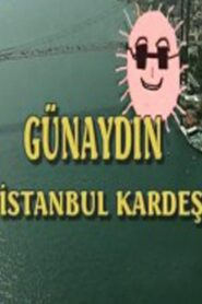Günaydın İstanbul Kardeş 1998 on netflix