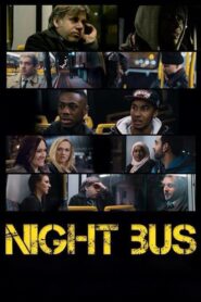 Night Bus 2014 on netflix