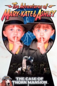 The Adventures of Mary-Kate & Ashley: The Case of Thorn Mansion 1994 on netflix