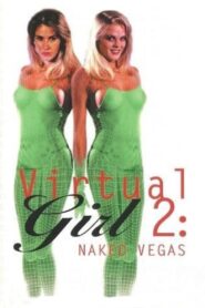 Virtual Girl 2: Virtual Vegas 2001 on netflix
