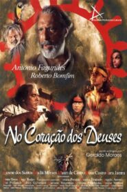 No Coração dos Deuses 1999 on netflix