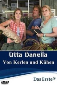Utta Danella – Von Kerlen und Kühen 2014 on netflix