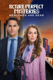 Picture Perfect Mysteries: Newlywed and Dead 2019 on netflix