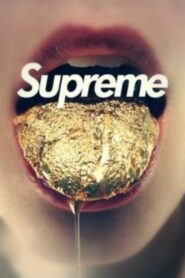 Supreme 2018 on netflix