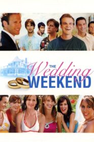 The Wedding Weekend 2006 on netflix