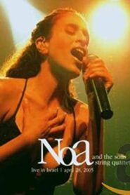 Noa And The Solis String Quartet 2005 on netflix