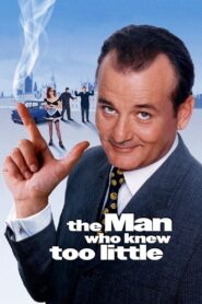 The Man Who Knew Too Little 1997 on netflix