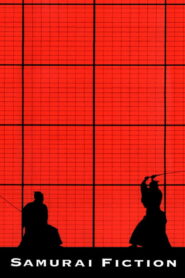 Samurai Fiction 1998 on netflix