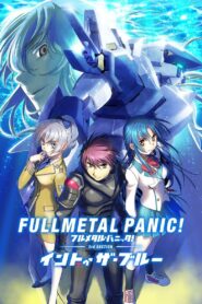 Full Metal Panic! Movie 3: Into The Blue 2018 on netflix
