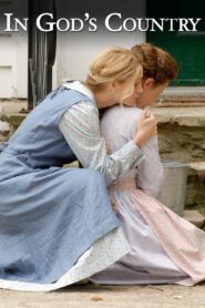 In God’s Country 2007 on netflix