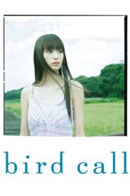 Bird Call 2006 on netflix