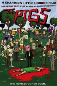 The Pigs 2005 on netflix