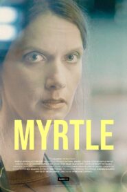 Myrtle 2021 on netflix