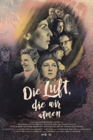 Die Luft, die wir atmen 2021 on netflix