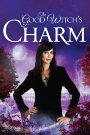 The Good Witch’s Charm 2012 on netflix