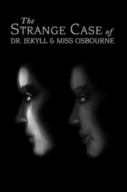 The Strange Case of Dr. Jekyll and Miss Osbourne 1981 on netflix
