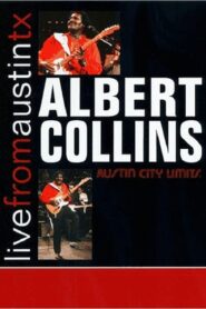 Albert Collins: Live From Austin, TX 1991 on netflix