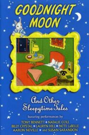 Goodnight Moon & Other Sleepytime Tales 1999 on netflix