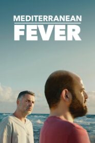 Mediterranean Fever 2022 on netflix