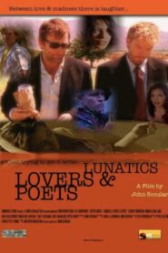 Lunatics, Lovers & Poets 2010 on netflix