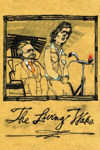 The Living Wake 2007 on netflix