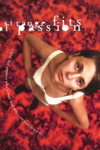 Strange Fits of Passion 1999 on netflix