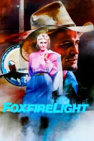 Foxfire Light 1982 on netflix