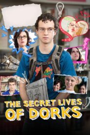 The Secret Lives of Dorks 2013 on netflix