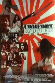 Comfort Women: A Cry for Justice 1994 on netflix