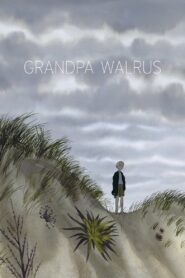 Grandpa Walrus 2018 on netflix