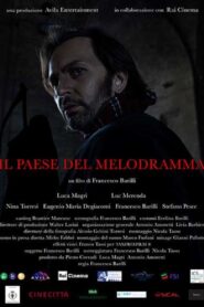 Il paese del melodramma 2023 on netflix