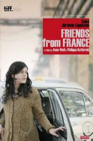 Friends from France 2013 on netflix