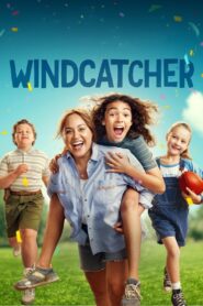 Windcatcher 2024 on netflix