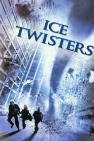 Ice Twisters 2009 on netflix