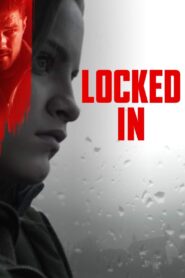 Locked In 2017 on netflix