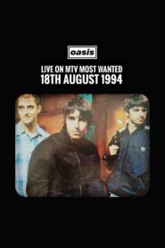 Oasis: MTV’s Most Wanted 1994 on netflix