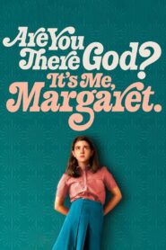 Are You There God? It’s Me, Margaret. 2023 on netflix
