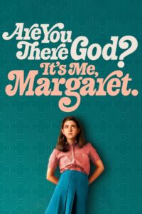 Are You There God? It’s Me, Margaret. 2023 on netflix