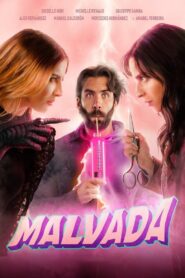 Malvada 2022 on netflix