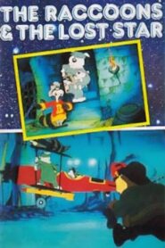 The Raccoons and the Lost Star 1983 on netflix